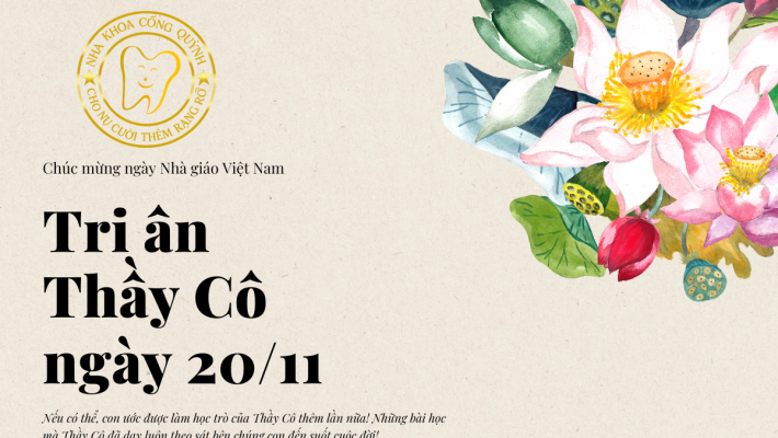 NHA KHOA CỐNG QUỲNH CHÚC MỪNG NGÀY NHÀ GIÁO VIỆT NAM 20/11