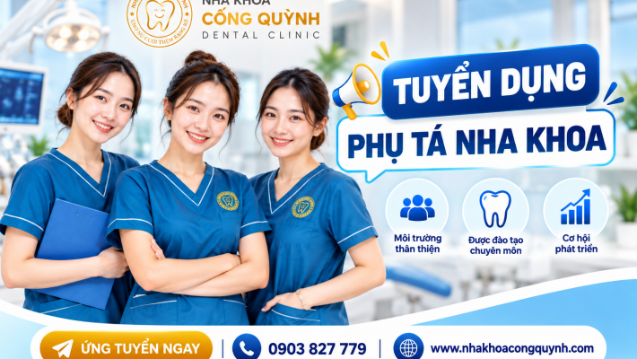 TUYỂN DỤNG 03 PHỤ TÁ NHA KHOA – THU NHẬP HẤP DẪN